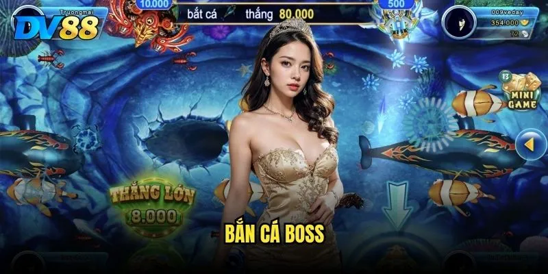 Bắn cá boss