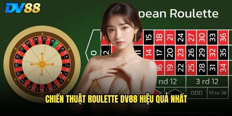 Roulette trên website DV88 có công bằng như casino thực tế không? 3 Chiến thuật Roulette DV88 hiệu quả nhất